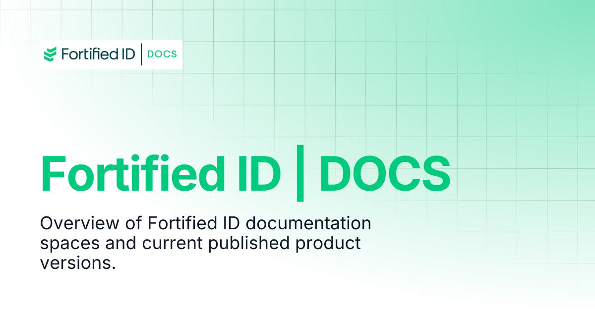Fortified ID | DOCS | Home
